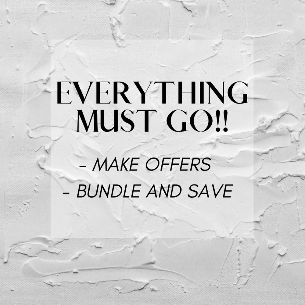 EVERYTHING MUST GO